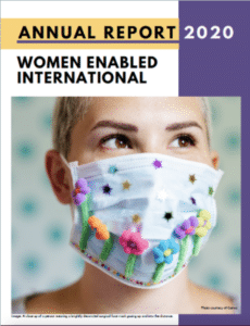 Cover of Women Enabled International 2020 Annual Report featuring a close-up image of a person wearing a brightly decorated surgical face mask gazing up and into the distance.