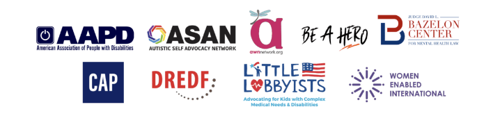 Logos for AAPD, ASAN, AWNN, Bea Hero, Bazelon Center, Cap, DREDF, Little Lobbyists, and WEI.
